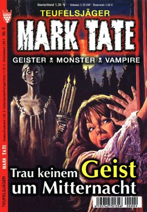 [Mark Tate 09] • Trau keinem Geist um Mitternacht